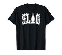 SLAG T-Shirt