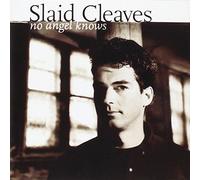 Slaid Cleaves – No Angel Knows