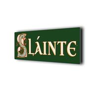 Sláinte Irish Cheers Sign, Dibond Aluminum Composite, UV Protected, Indoor/Outdoor Wall Mount, Handmade in Ireland