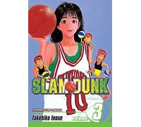 Slam Dunk, Vol. 3: The Challenge of the Common Shot: Volume 3