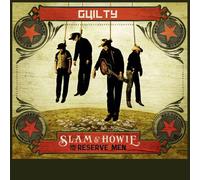 Slam & Howie - Guilty