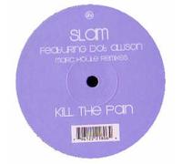 Slam - Kill The Pain [VINYL]