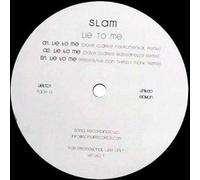Slam - Lie To Me