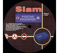 Slam – Positive Education (2001 Remixes) – Vinyl