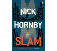 Slam: Written by Nick Hornby, 2008 Edition, (Reprint) Publisher: Penguin [Paperback]