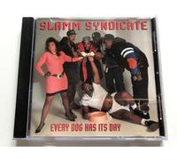 Slamm Syndicate - Every Dog Has It's Day