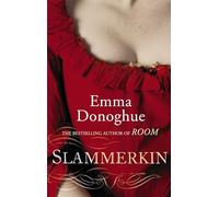 Slammerkin: The compelling historical novel from the author of LEARNED BY HEART
