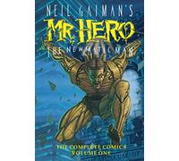 Slampyyak, Ted - Neil Gaiman's Mr. Hero Complete Comics Vol. 1: The Newmatic Man