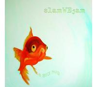 Slamwejam - A Big Hug