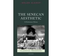 Slaney - Senecan Aesthetic A Performance History - New hardback or ca - N555z
