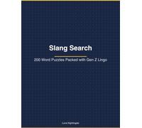 Slang Search: 200 Word Puzzles Packed with Gen Z Lingo