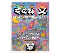 SlangGang Generational Slang Coloring Book - Generation X - Volume 1: Vol.1 - Skater Arcade Outlaws (SlangGang Generational Slang Coloring Books: ... of Slang & Pop Culture Across Generations)