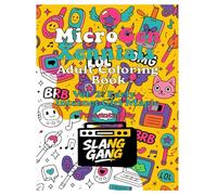 SlangGang Generational Slang Coloring Book - Micro-Generation Xennials Volume 2: Vol.2 - Early Internet Girl Magic (SlangGang Generational Slang ... of Slang & Pop Culture Across Generations)