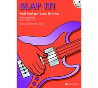 Slap it! Edizione Italiana: Studi Funk Per Basso Elettrico