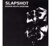 Slapshot - Sudden Death Overtime [VINYL]