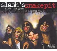 Slash - Ain'T Life Grand'