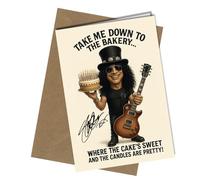 Slash Birthday Card - Funny Reproduction Inspired “Take Me Down to the Bakery” - Music Fan Greeting Card - Autograph Design - Rock Guitarist Birthday Card with Brown Envelope - A5 Size No1993