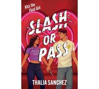 Slash or Pass: An all new sexy, scary and hilarious slasher romcom!