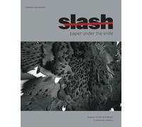 Slash: Paper Under the Knife