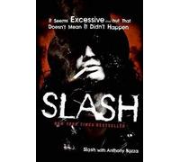 Slash : the Autobiography