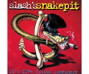 Slash's Snakepit - It's Five O'Clock Somewhere