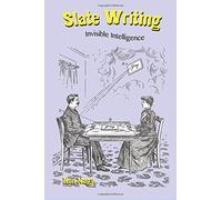 Slate Writing: Invisible Intelligence
