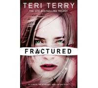SLATED Trilogy: Fractured : Book 2