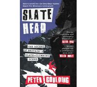 Slatehead: The Ascent of Britain’s Slate-climbing Scene