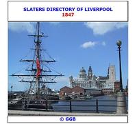 SLATERS DIRECTORY OF LIVERPOOL 1847 CD ROM