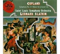 Slatkin,Leonard - Copland: Symphony No. 3 / Music for a Great City