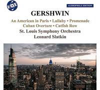 Slatkin,Leonard - Gershwin: An American In Paris/Lullaby/Promenade/...