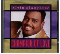 Slaughter, Alvin - Champion of Love