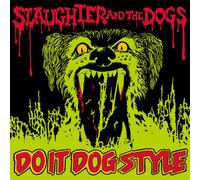 Slaughter and the Dogs Do It Dog Style Vinyl LP Edition LP Vinyl NEW