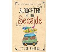 Slaughter at the Seaside (Max's Campervan Case Files)