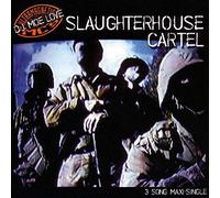 Slaughter House Carte - Slaughterhouse Cartel Ep