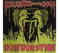 Slaughter & The Dogs - Do It Dog Style [VINYL]