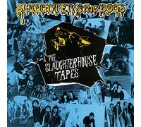 Slaughter & The Dogs - The Slaughterhouse Tapes