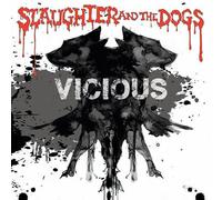 Slaughter & The Dogs - Vicious