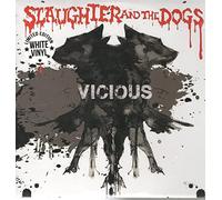 Slaughter & The Dogs - Vicious [VINYL]
