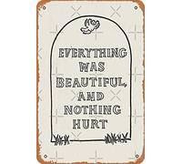 Slaughterhouse Five - Everything Was Beautiful and Nothing Hurt Canvas Print Metal Tin Sign Vintage 8x12 Inch