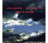 Slava Ganelin/Esti Kenan Ofri - Birds of Passage