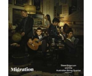 SLAVA GRIGORYAN AND THE AUSTRALIAN STRING QUARTET: MIGRATION - CD
