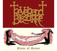 Reverend Bizarre - Slave of Satan [VINYL]
