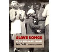 Slave Songs of the Georgia Sea Islands (Brown Thrasher Books)