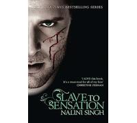 Slave to Sensation: A dark, intense and smouldering sexy read (The Psy-Changeling Series)