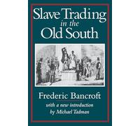 Slave Trading in the Old South (Southern Classics)