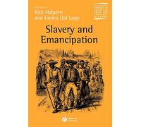 Slavery and Emancipation P (Wiley Blackwell Readers in American Social and Cultural History)