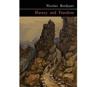 Slavery and Freedom