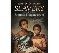 Slavery and the Scottish Enlightenment