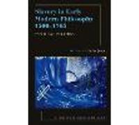 Slavery in Early Modern Philosophy 1500-1765: Essential Readings (Oxford New Histories of Philosophy)